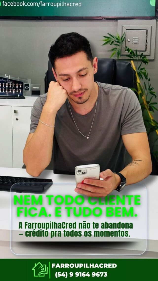 Nem todo cliente fica. E tudo bem.Você fez sua parte, ajudou, se dedicou… mas no final ele escolheu outra empresa. Isso acontece — e não pode parar você.A diferença está em como você reage.Com a FarroupilhaCred, você tem o crédito certo pra continuar, investir e fechar ainda mais negócios.Porque aqui, a gente não vira as costas pra você.Estamos com você em todos os momentos.👉 Simule agora e siga em frente.